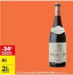 Carrefour GRAND MILLÉSIME A.O.P. Côtes-du-Rhône offre