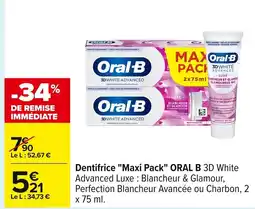 Carrefour ORAL B Dentifrice Maxi Pack offre