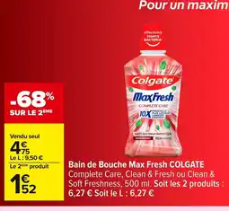 Carrefour COLGATE Bain de Bouche Max Fresh offre