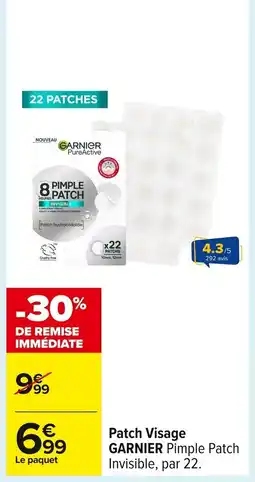 Carrefour GARNIER Patch Visage offre