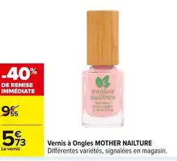 Carrefour MOTHER NAILTURE Vernis à Ongles offre