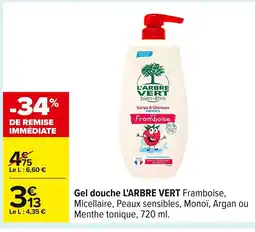 Carrefour L'ARBRE VERT Gel douche offre