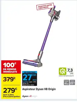 Carrefour DYSON Aspirateur Dyson V8 Origin offre