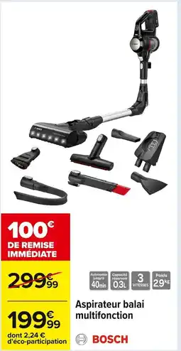 Carrefour BOSCH Aspirateur balai multifonction offre
