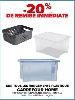 Carrefour CARREFOUR HOME Sur tous les rangements plastique offre