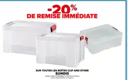 Carrefour SUNDIS Sur toutes les boîtes clip and store offre