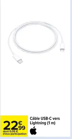 Carrefour Câble USB-C vers Lightning (1 m) offre