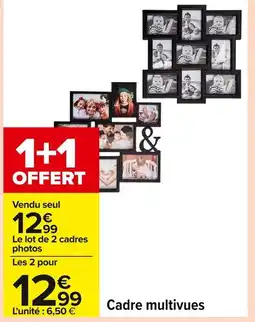Carrefour Cadre multivues offre