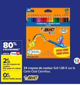 Carrefour BIC 24 Crayons de couleur offre