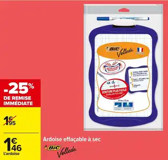 Carrefour BIC VELLEDA Ardoise effaçable à sec offre