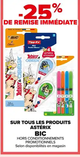 Carrefour BIC Sur tous les produits astérix offre