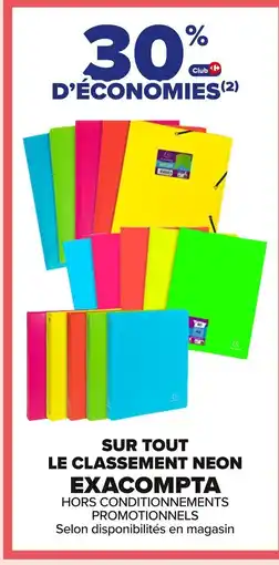 Carrefour EXACOMPTA Sur tout le classement neon offre