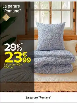 Carrefour La parure Romane offre