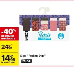 Carrefour DIM Slip Pockes offre
