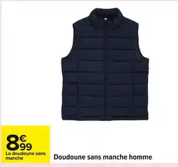 Carrefour Doudoune sans manche homme offre