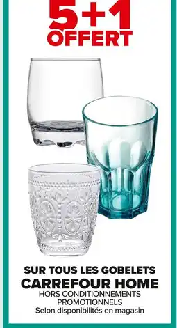 Carrefour Sur tous les gobelets carrefour home offre