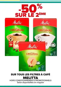Carrefour MELITTA Sur tous les filtres à café offre