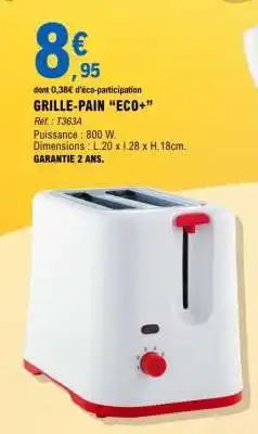 E.Leclerc GRILLE-PAIN “ECO+” offre