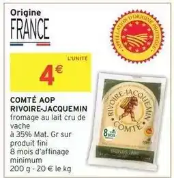 Intermarché COMTÉ AOP RIVOIRE-JACQUEMIN offre