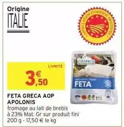 Intermarché FETA GRECA AOP APOLONIS offre