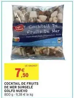 Intermarché COCKTAIL DE FRUITS DE MER SURGELÉ GOLFO NUEVO offre