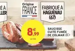 Intermarché SAUCISSE CUITE FUMÉE DE COLMAR offre