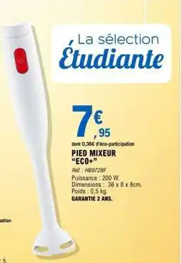E.Leclerc PIED MIXEUR ECO+ offre