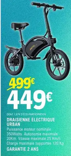 E.Leclerc DRAISIENNE ELECTRIQUE URBAN offre