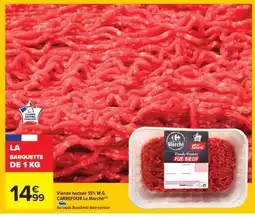 Carrefour Viande hachée 15% M.G offre