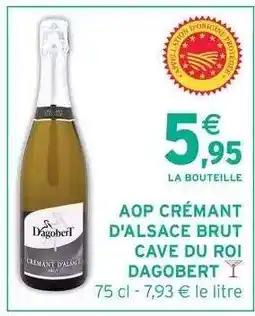 Intermarché AOP CRÉMANT D'ALSACE BRUT CAVE DU ROI DAGOBERT offre