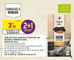 Intermarché TABLETTE DE CHOCOLAT NOIR BIO AU SÉSAME TORRÉFIÉ 62% GRAIN DE SAIL offre