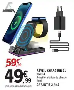E.Leclerc RÉVEIL CHARGEUR CL 750 IA offre
