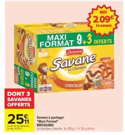 Carrefour Savane à partager Maxi Format offre
