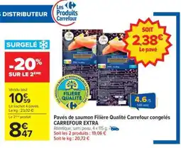 Carrefour Pavés de saumon Filière Qualité Carrefour congelés CARREFOUR EXTRA offre