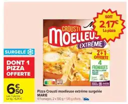 Carrefour Pizza Crousti moelleuse extrême surgelée MARIE offre