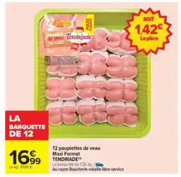 Carrefour 12 Paupiettes De Veau offre