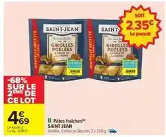 Carrefour Pâtes fraiches saint jean offre