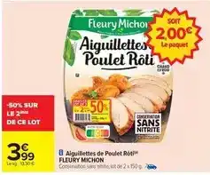 Carrefour Fleury michon - aiguillettes de poulet rôti offre