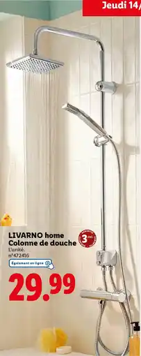 Lidl Livarno home colonne de douche offre