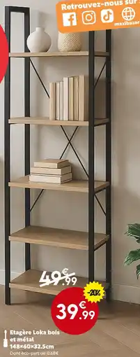 Maxi Bazar Étagère Loka bois et métal 148×60×32.5cm offre