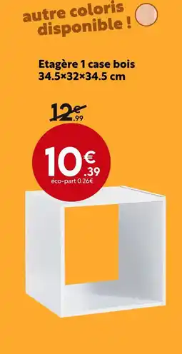 Maxi Bazar Etagère 1 case bois offre