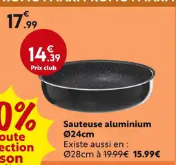 Maxi Bazar Sauteuse aluminium Ø24cm offre