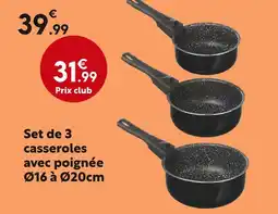 Maxi Bazar Set de 3 casseroles Ø16 à Ø20cm offre