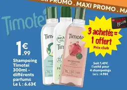 Maxi Bazar Timotei Shampoing Timotei offre