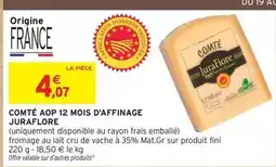 Intermarché Express Juraflore - comté aop 12 mois d'affinage offre