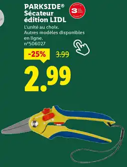 Lidl Parkside sécateur édition lidl offre