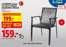 Lidl Livarno home lot de 4 chaises empilables miami offre