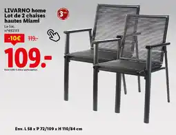 Lidl Livarno home lot de 2 chaises hautes miami offre