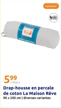 Action Drap-housse en percale de coton La Maison Rêve offre