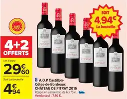 Carrefour A.o.p castillon- côtes-de-bordeaux château de pitray 2016 offre